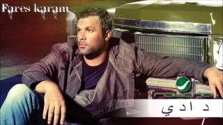 Fares Karam  Dadi  فارس كرم  دادي [upl. by Ardnait]