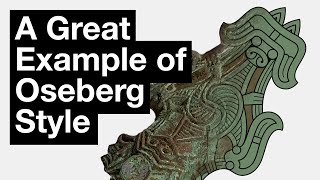 6 Essential Characteristics of Oseberg Style [upl. by Sungam]