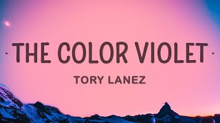 Tory Lanez  The Color Violet Lyrics [upl. by Waldron]