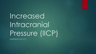 Intracranial Regulation Part 1 Increased Intracranial Pressure [upl. by Desirae451]