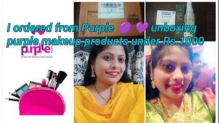 Ordered Purple makeup productsUnboxing purple 💜 🟣 3 products under Rs1000 in best price [upl. by Orland183]