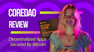 CoreDAO Review  Decentralized Apps Secured By Bitcoin [upl. by Tutankhamen]