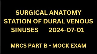 SURGICAL ANATOMY STATION OF DURAL VENOUS SINUSES [upl. by Ttezzil]