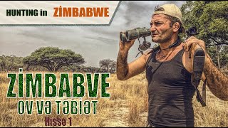 Zimbabve Ov və Təbiət Başlanğic Hissə 1 [upl. by Onivla]