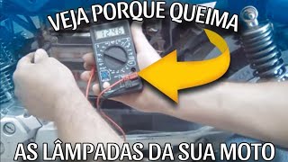 VEJA PORQUE QUEIMA AS LÂMPADAS DA SUA MOTO  Fácil de resolver [upl. by Kuo]