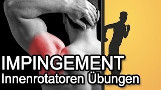 Impingement Syndrom Übungen  3 Übungen für die Innenrotatoren [upl. by Linnette]