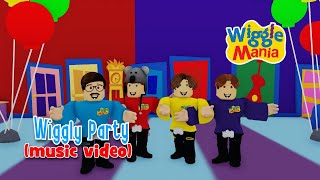 Wigglemania  wiggly party  MUSIC VIDEO [upl. by Nodnerb]