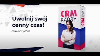 quotCRM Kadryquot program kadrowopłacowy Nowy rozwój naszego zespołu [upl. by Amikat]