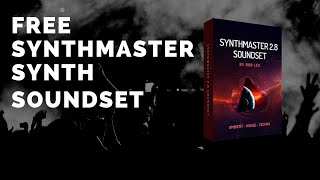 quotSynthmaster Soundsetquot  FREE Ambient House amp Techno soundset for Synthmaster 28 [upl. by Eedahs]