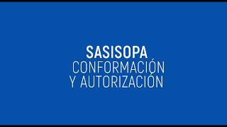 SASISOPA Conformación y Autorización [upl. by Litt]