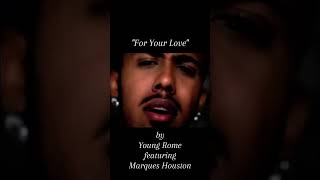 foryou YoungRome MarquesHouston ForYourLove rnb hiphop throwback shorts youtubeshorts [upl. by Nirek]