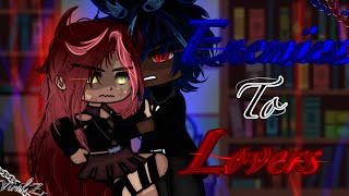 Enemies to Lovers Gacha Club movie [upl. by Alrac]