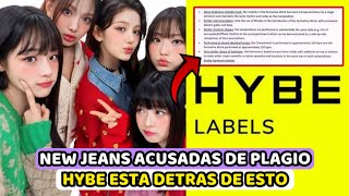 NEW JEANS ACUSADAS DE PLAGIO Y CULPAN A HYBE POR PROTEGER A SU OTRO GRUPO ACUSADO DE PLAGIO [upl. by Rehtul]