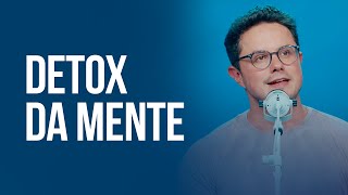 Detox da Mente  Deive Leonardo [upl. by Azenav]