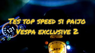 Tes top speed vespa [upl. by Aceissej937]