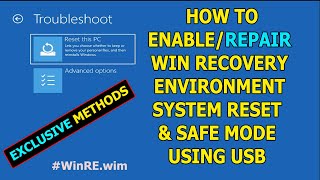 How to Repair Windows Recovery Environment and System Reset by Booting from USB into Advanced Menu [upl. by Eilla]