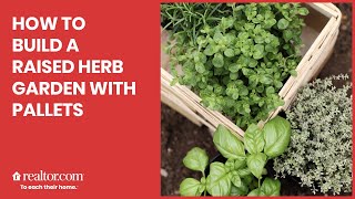 How to Build a Raised Herb Garden With Pallets [upl. by Martina296]