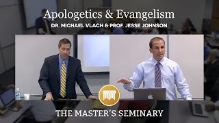 Lecture 2 Apologetics and Evangelism  Dr Michael Vlach amp Prof Jesse Johnson [upl. by Ehling]