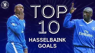 Jimmy Floyd Hasselbainks Top 10 Chelsea Goals [upl. by Krahling503]