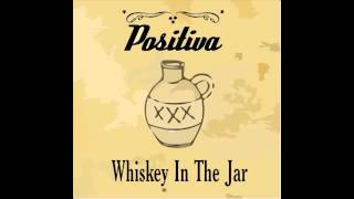 POSITIVA  RocknRoll amp Rockabilly Gang  WHISKEY IN THE JAR Rockabilly version [upl. by Cypro]