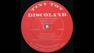 Tiny Tot ‎ Discoland Giorgio Prezioso Remix 174 BPM [upl. by Issak]