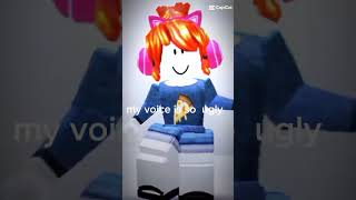 roblox my voice is so ugly ❤🧡💛💚💜💜 [upl. by Elvin]