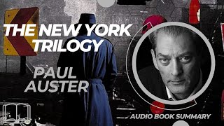 Paul Austers The New York Trilogy Audiobook Summary  Mystery and Intrigue in the Big Apple [upl. by Florencia]