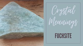 Crystal Correspondences and Meanings  Fuchsite  12 Days Of Crystals [upl. by Nalla155]