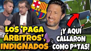 🚨😂¡LOS PAGA ÁRBITROS DEL BARÇA INDIGNADOS POR RECIBIR DE SU MEDICINAY ANTES CALLARON COMO PTAS [upl. by Isnyl]