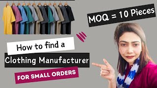 How to find a Clothing Manufacturer for Small Orders [upl. by Drucy]