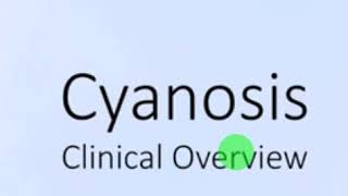 Cyanosis types and causesالزرقان اسبابة وانواعة [upl. by Setsero162]