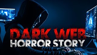 The Dark Web Horror Stories You Won’t Believe Are True [upl. by Kalinda]