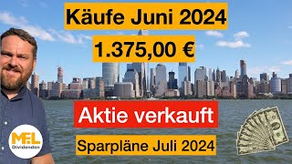 Junikäufe 2024 Dividendendepot quotNo risk no funquot [upl. by Enia]