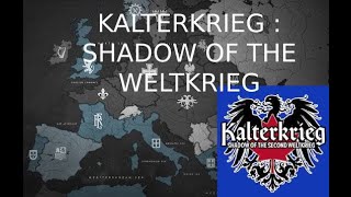 Présentation  Kalterkrieg  Une guerre froide dans KaiserReich [upl. by Oralle]