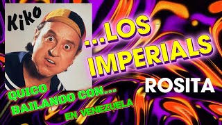 QUICO KIKO BAILANDO CON LOS IMPERIALS ROSITA RCTV [upl. by Mistrot]