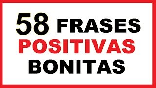 Frases Positivas Cortas Bonitas [upl. by Ilat]