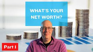 How to Calculate Your Net Worth Start with Your Assets [upl. by Kilroy]