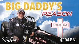 Big Daddys Reason  Don Garlits 3ABN Interview [upl. by Mirielle]