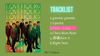 NCT 127 LOVEHOLIC 2nd Japanese Mini AlbumFull Album💚 [upl. by Nashner17]