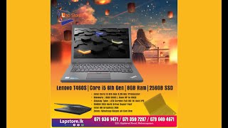 Lenovo T460S  අපෙන්ම පමණයි  lapstorelk [upl. by Ackerman]