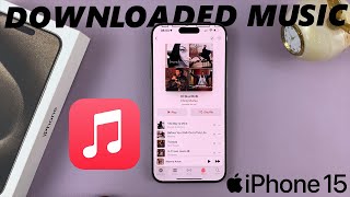 How To Find Downloaded Apple Music On iPhone 15 amp iPhone 15 Pro [upl. by Newlin70]