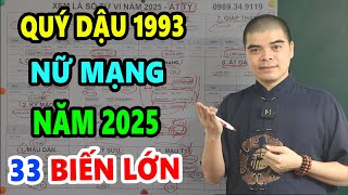 Tử Vi Tuổi Quý Dậu 1993 nữ mạng Năm 2025 Thần Tài Chỉ Điểm Làm Đâu Thắng Đó Tiền Tiêu Thả Gaa [upl. by Alehtse]