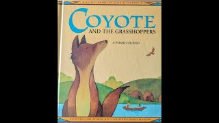 Coyote and the Grasshoppers Read Aloud [upl. by Behn]