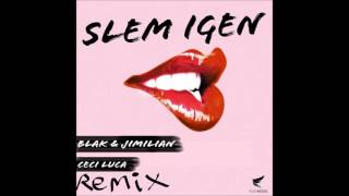 Blak amp Jimilian  Slem Igen Traumar Remix [upl. by Buroker]