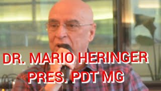 BELO HORIZONTEMGDR MARIO HERINGER PODERA VIR A SER CANDIDATO AO SENADO FEDERAL PDT MG [upl. by Sivrup]