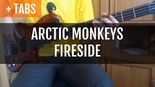 TABS Arctic Monkeys  Fireside Bass Cover [upl. by Haase]