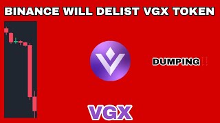 VGX TOKEN IS DUMPING UPDATE IN 2024‼️ BINANCE WILL DELIST VGX CRYPTO‼️ VGX COIN IS VERY BAD PROJECT [upl. by Aronaele]