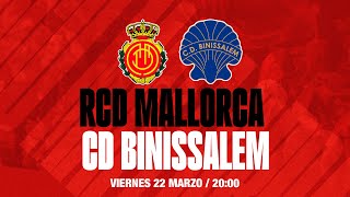 RCD Mallorca B vs CD Binissalem  RCD Mallorca [upl. by Kali719]