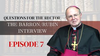 Questions for the Rector  Ep 7 The BarronRubin Interview on Gay Marriage [upl. by Teerprah]