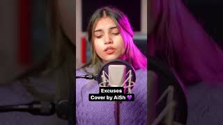 Excuses ap dhillon Song Cover By Aish❤️🔥 [upl. by Rothberg777]